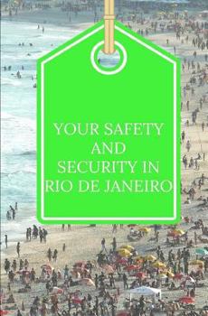 Paperback Your Safety And Security In Rio de Janeiro Book