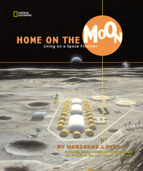 Hardcover Home on the Moon: Living on a Space Frontier Book