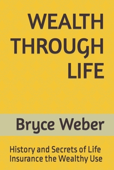 Paperback Wealth Through Life Book