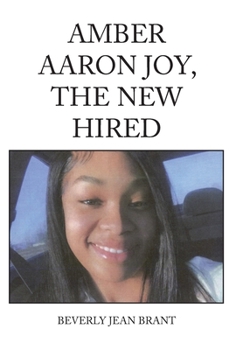 Hardcover Amber Aaron Joy, the New Hired Book