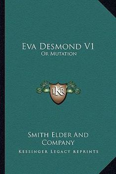 Paperback Eva Desmond V1: Or Mutation Book