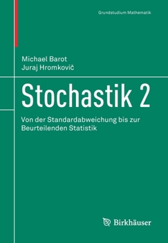 Paperback Stochastik 2: Von Der Standardabweichung Bis Zur Beurteilenden Statistik [German] Book