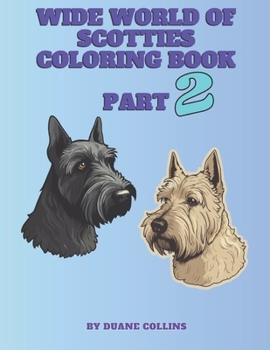 Paperback Wide World of Scotties: Part 2 Book
