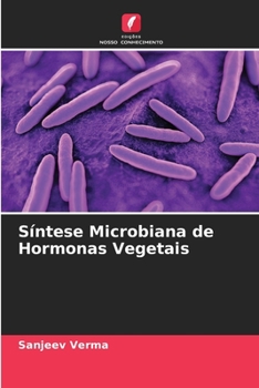 Paperback Síntese Microbiana de Hormonas Vegetais [Portuguese] Book