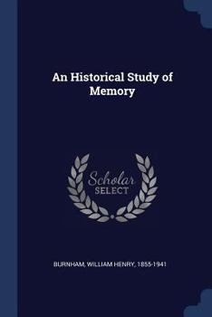 Paperback An Historical Study of Memory Book