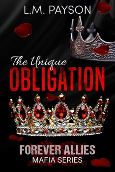 Paperback The Unique Obligation: Forever Allies Mafia Series Book