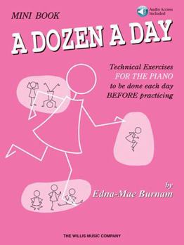 Misc. Mini Book - A Dozen a Day Early-Elementary Piano Daily Technique Warm-Up Exercises Sheet Music Book with Clear Fingerings, Illustrations and Online Au Book