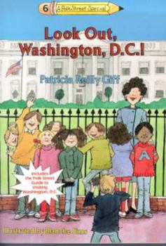 Look Out, Washington D.C. (Polk Street Special) - Book #6 of the Kids of the Polk Street School Specials