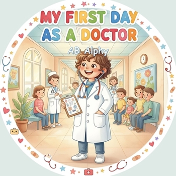 My First Day as a Doctor