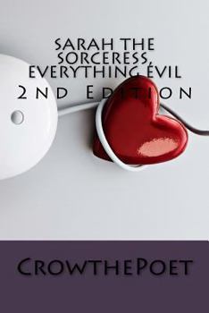 Paperback Sarah the Sorceress, Everything Evil: 2nd Edition Book