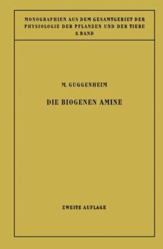 Die Biogenen Amine Und Ihre Bedeutung Fur Die Physiologie Und Pathologie Des Pflanzlichen Und Tierischen Stoffwechsels
