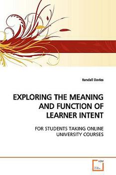 Paperback Exploring the Meaning and Function of Learner Intent Book