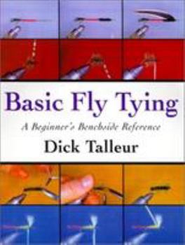 Paperback Basic Fly Tying: A Beginner's Benchside Reference Book