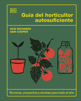 Hardcover Guía del Horticultor Autosuficiente (the Self-Sufficient Garden) [Spanish] Book