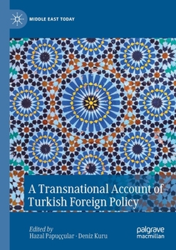 Paperback A Transnational Account of Turkish Foreign Policy Book