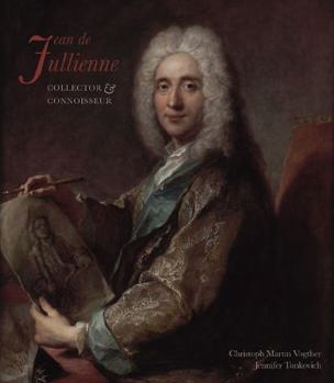 Paperback Jean de Jullienne: Collector and Connoisseur Book