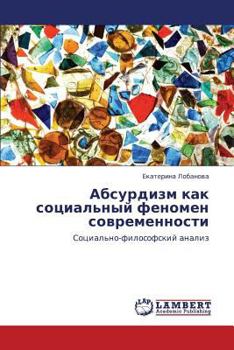 Paperback Absurdizm Kak Sotsial'nyy Fenomen Sovremennosti [Russian] Book