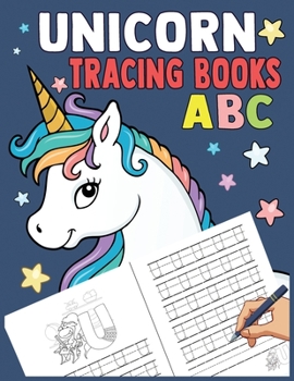 Paperback &#3658;unicorn ABC Tracing Books: Tracing, Learning for Writing, Handwriting Practice Workbook for Toddlers, Preschool, Kindergarten and Preschoolers Book