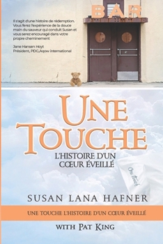 Paperback Une Touche: Lumière sur le chemin tout en prenant soin pour les personnes ayant des besoins spéciaux [French] Book