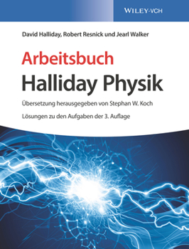 Arbeitsbuch Physik, Losungen zu den Aufgaben der 3. Auflage (German Edition)