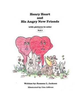 Paperback Henry Heart and His Angry New Friends Book