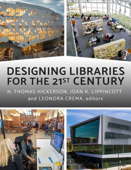 Paperback Designing Libraries for the 21st Century Book