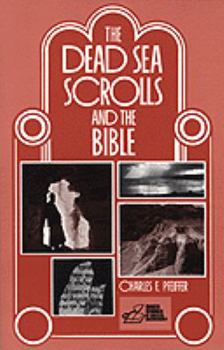 Paperback The Dead Sea Scrolls and the Bible Book
