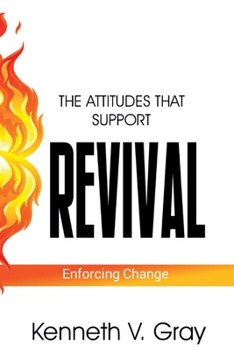 Paperback The attitudes that support revival: Enforcing change Book