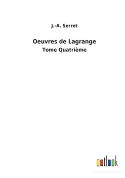 Paperback Oeuvres de Lagrange: Tome Quatrième [French] Book