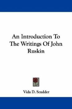 Paperback An Introduction To The Writings Of John Ruskin Book