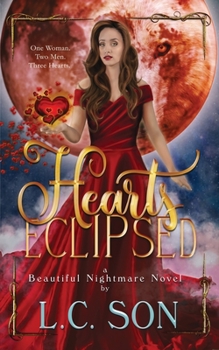 Paperback Hearts Eclipsed: A Beautiful Nightmare Novel Book