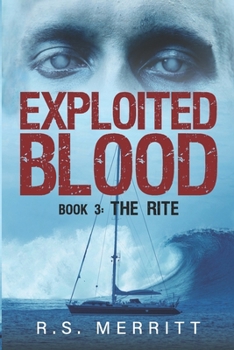 Paperback Exploited Blood: Book 3: The Rite Book