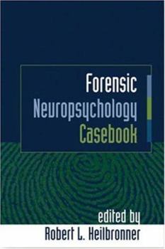 Hardcover Forensic Neuropsychology Casebook Book