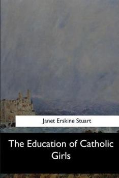 Paperback The Education of Catholic Girls Book