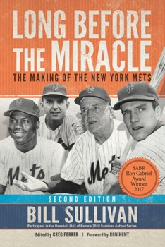 Paperback Long Before The Miracle: The Making of the New York Mets Book