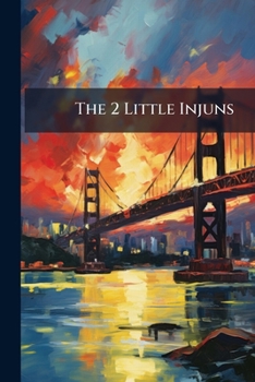 Paperback The 2 Little Injuns Book