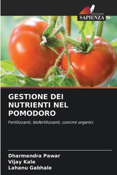 Paperback Gestione Dei Nutrienti Nel Pomodoro [Italian] Book