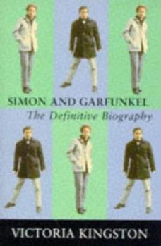Paperback Simon and Garfunkel: The Definitive Biography Book