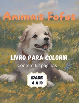 Animais Fofos: Livro para colorir (Portuguese Edition)