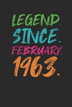 Legend Since February 1963: Birthday Gift or Anniversary Gift Idea - Graph Paper Notebook