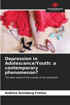 Paperback Depression in Adolescence/Youth: a contemporary phenomenon? Book