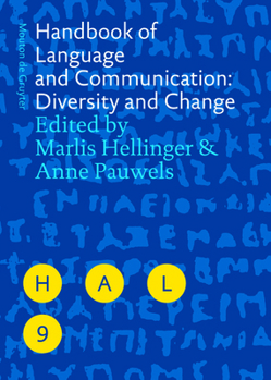 Language and Communication: Diversity and Change (Handbooks of Applied Linguistics [Hal]) - Book #9 of the Handbooks of Applied Linguistics [HAL]