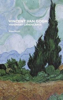 Paperback Vincent Van Gogh: Visionary Landscapes Book