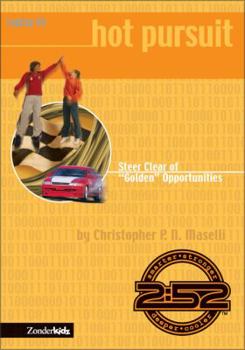 Paperback Hot Pursuit: Steer Clear of Golden Opportunities Book