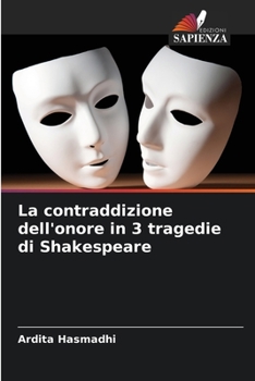 Paperback La contraddizione dell'onore in 3 tragedie di Shakespeare [Italian] Book