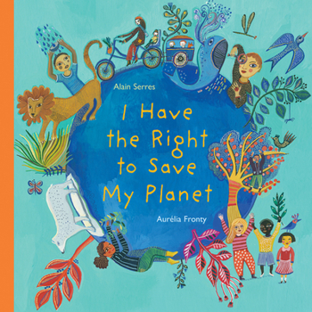 Hardcover I Have the Right to Save My Planet Book
