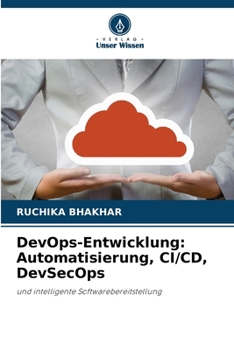 DevOps-Entwicklung: Automatisierung, CI/CD, DevSecOps (German Edition)