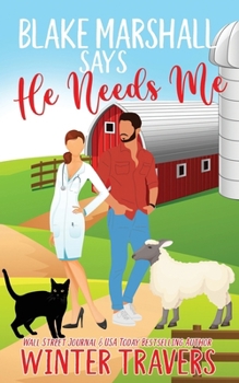 Paperback Blake Marshall Says He Needs Me Book