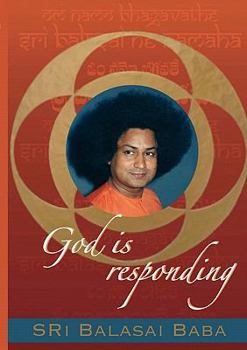 Paperback God is responding: Sri Balasai Baba Book