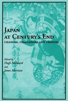 Paperback Japan at Century`s End: Changes, Challenges and Choices Book